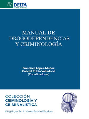 cover image of Manual de drogodependencias  y criminologia